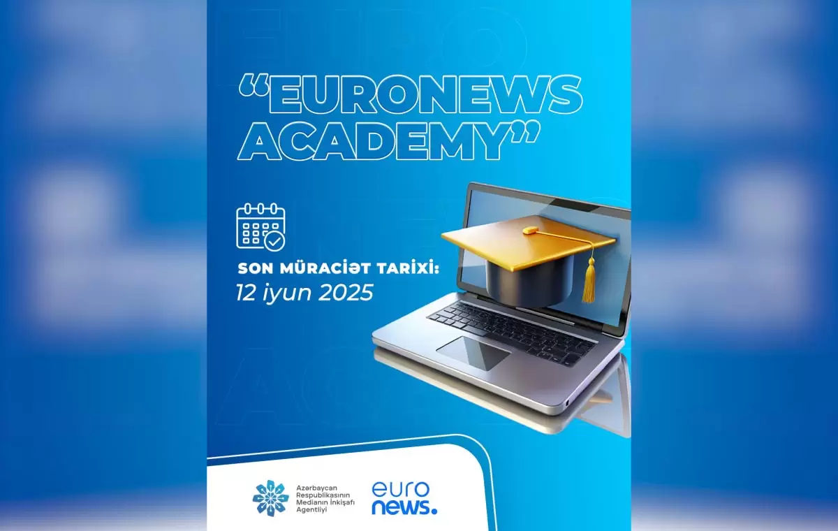 Azərbaycanda “Euronews Academy” fəaliyyətə başlayır